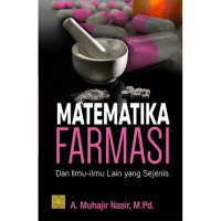 MATEMATIKA FARMASI Dan Ilmu-ilmu Lain yang Sejenis CET 1, TAHUN 2018