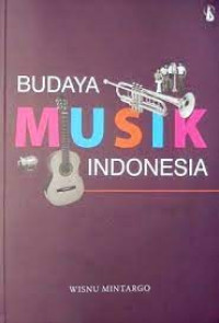 BUDAYA MUSIK INDONESIA. TAHUN, 2018