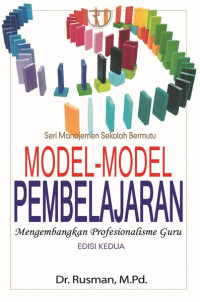 Image of MODEL- MODEL PEMBELAJARAN : Mengembangkan Profesionalisme Guru Ed 2 Cet.5