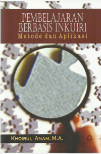 PEMBELAJARAN BERBASIS INKUIRI: Metode dan Aplikasi CET 4, TAHUN 2022