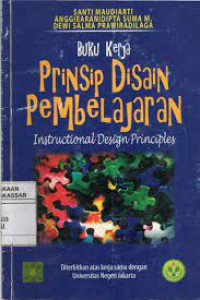 Image of BUKU KERJA PRINSIP DISAIN PEMBELAJARAN.ED, 1 CET, 1. TAHUN, 2007