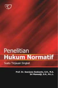 Penelitian Hukum Normatif: Suatu Tinjauan Singkatan: Ed 1, Cet 20, Thn.2021