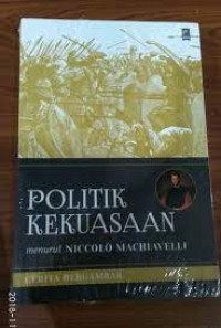 Image of POLITIK KEKUASAAN. CERITA BERGAMBAR. CET,4. TAHUN, 2015