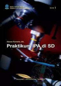 PRAKTIKUM IPA DI SD. ED,1.CET,21. TAHUN,2017