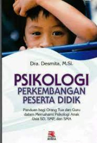 Image of PSIKOLOGI PERKEMBANGAN PESERTA DIDIK.Panduan bagi ortu dan Guru dalam memahami psikolgi Anak Usia SD,SMP,dan SMA. CET,8.TAHUN, 2019
