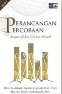 Image of PERANCANGAN PERCOBAAN :Dengan aplikasi sas dan minitab.Jilid 1. CET,4. TAHUN,2013