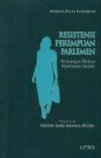 Image of RESISTENSI PEREMPUAN PARLEMEN. Perjuangan menuju kesetaraan gender.TAHUN, 2018