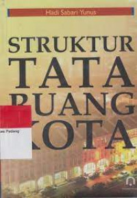 STRUKTUR TATA RUANG KOTA. CET,X. TAHUN, 2015