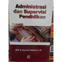 Image of ADMINISTRASI DAN SUPERVISI PENDIDIKAN.CET, 20. TAHUN, 2010