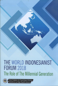Image of THE WORLD INDONESIANIST FORUM 2018: The Role of The Millennial Generation