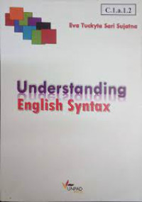 UNDERSTANDING ENGLISH SYNTAX. TAHUN, 2014