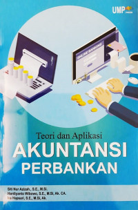 Teori dan Aplikasi AKUNTANSI PERBANKAN. TAHUN, 2020