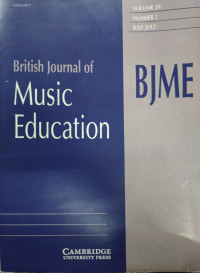 Image of BRITISH JOURNAL OF MUSIC EDUCATION VOL.29, NO.2, TAHUN 2012
