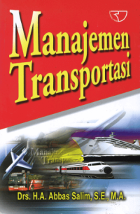 MANAJEMEN TRANSPORTASI, CET. 12, THN. 2016