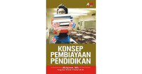 KONSEP PEMBIAYAAN PENDIDIKAN, CET. 3, THN. 2016