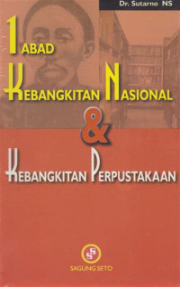 1 ABAD KEBANGKITAN NASIONAL & KEBANGKITAN PERPUSTAKAAN TH.2008