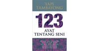 123 AYAT TENTANG SENI, CET. 1, TAHUN 2012