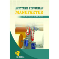 AKUNTANSI PERUSAHAAN MANUFAKTUR, TAHUN 2016