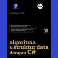 ALGORITMA DAN STRUKTUR DATA DENGAN C#, ED. 1, TAHUN 2009