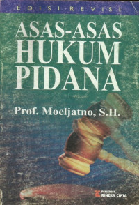 Image of Asas-asas Hukum Pidana, Ed Revisi, Cet 9, Thn 2015