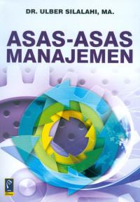 Image of ASAS-ASAS MANAJEMEN. CET, 1. TAHUN, 2011