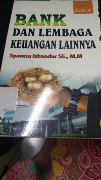 BANK DAN LEMBAGA KEUANGAN LAINNYA. ED, 2. TAHUN, 2013