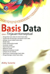 BASIS DATA : Dalam Tinjauan Konseptual,ed. 1, tahun 2011