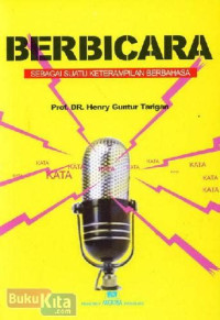 BERBICARA : SEBAGAI SUATU KETERAMPILAN BERBAHASA TAHUN 2015
