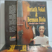 Berlatih Vokal dan Bermain Biola. CET, 1. TAHUN, 2012