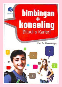 Bimbingan + Konseling : Studi & Karier, Ed. 3, Tahun 2010