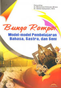 Image of Bunga Rampai Model-Model Pembelajaran Bahasa, Sastra, dan Seni
