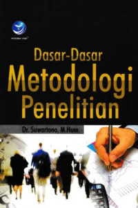 Dasar-Dasar Metodologi Penelitian ED, 1. Tahun 2014