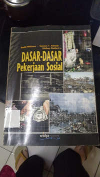 DASAR- DASAR Pekerjaan Sosial. TAHUN, 2010