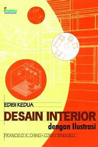 Image of DESAIN INTERIOR : DENGAN ILUSTRASI , ed. 2 , TAHUN 2011