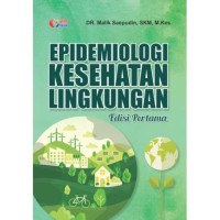 EPIDEMIOLOGI KESEHATAN LINGKUNGAN, ED.1, cet. 1, tahun 2020