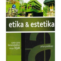 ETIKA & ESTETIKA, ED. 1, TAHUN 2011