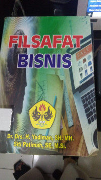 FILSAFAT BISNIS, CET. 1 THN. 2020