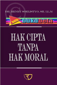HAK CIPTA TANPA HAK MORAL. ED,1. CET,1. TAHUN, 2011