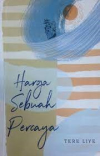 HARGA SEBUAH PERCAYA, CET. 4 THN. 2018