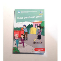 Image of HIDUP BERSIH DAN SEHAT : Buku Tematik Terpadu Kurikulum 2013