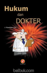 HUKUM DAN DOKTER , CET.1, TAHUN 2008
