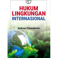 HUKUM LINGKUNGAN INTERNASIONAL