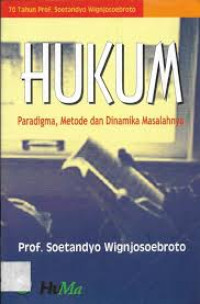 Image of Hukum: Paradigma, Metode, dan Dinamika Masalahnya