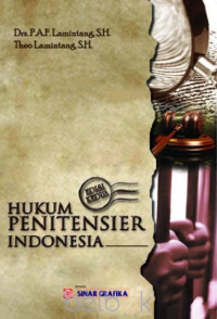 HUKUM PENITENSIER INDONESIA. ED, 2. CET, 2. TAHUN, 2012