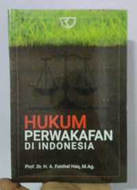 HUKUM PERWAKAFAN DI INDONESIA. ED,1. CET, 1. TAHUN, 2017
