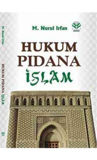 HUKUM PIDANA ISLAM. ED, 1. CET, 1. TAHUN, 2016