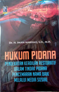 Image of Hukum Pidana: Pendekatan Keadilan Restoratif. Cet 1, Thn 2022.