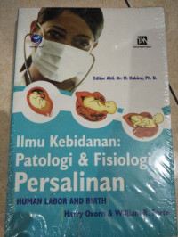 ILMU KEBIDANAN: Patologi & Fisiologi Persalinan ED, 1. Tahun 1990