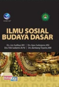 ILMU SOSIAL BUDAYA DASAR. ED, 1. TAHUN, 2013