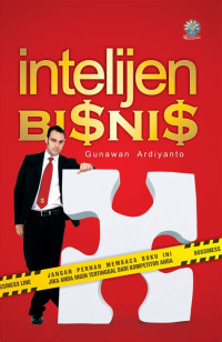 Intelejen Bisnis, CET. 1, TAHUN 2010